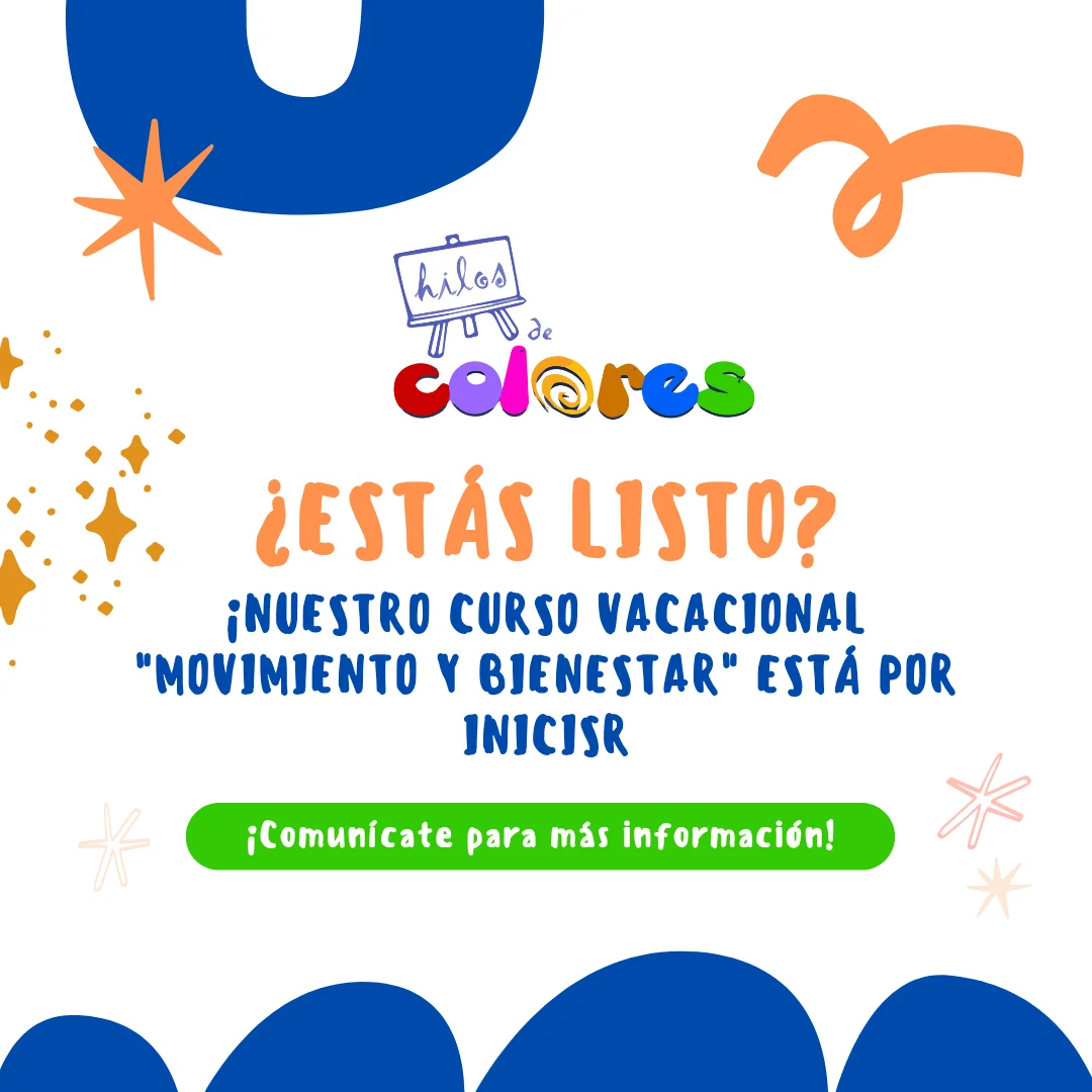 Descubre el curso vacacional “Movimiento y Bienestar” del Jardín Hilos de Colores