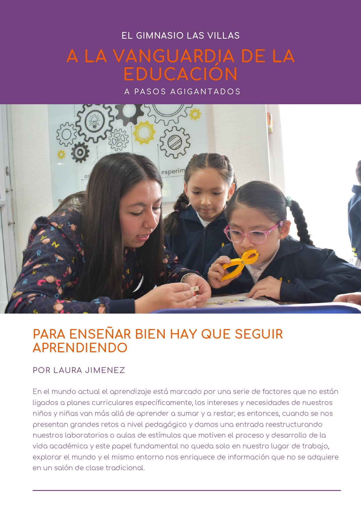 A la Vanguardia de la Educación A PASOS AGIGANTADOS en Las Villas Jardín Infantil